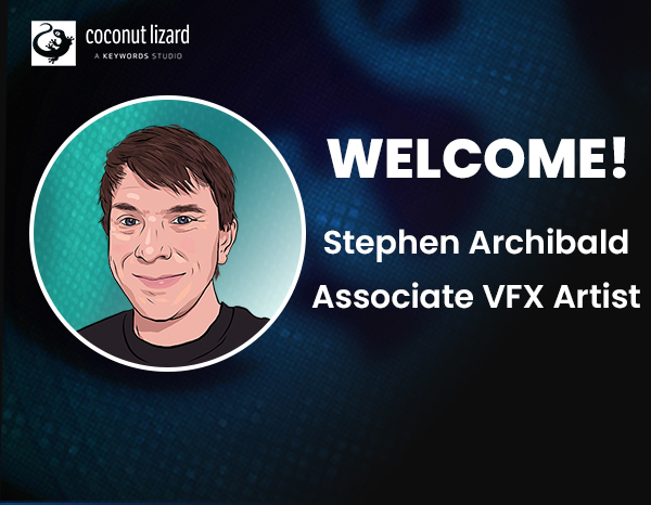 Coconut Lizard welcomes Stephen Archibald, Associate VFX Artist to the team!